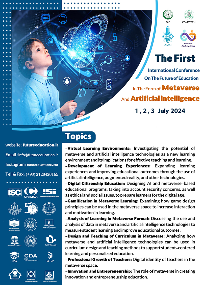 The First International Conference on Future Education in the MetaVerse Technology and Artificial Intelligence
